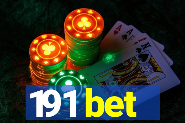 191 bet